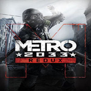 Metro 2033 Redux