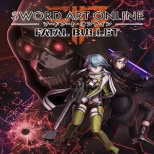 Sword Art Online: Fatal Bullet (for PC) Steam
