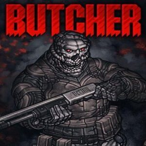 Butcher (for PC) Steam