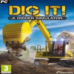 DIG IT! A Digger Simulator (for PC) Steam