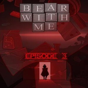 Bear with Me - Episode 3 (for PC) Steam
