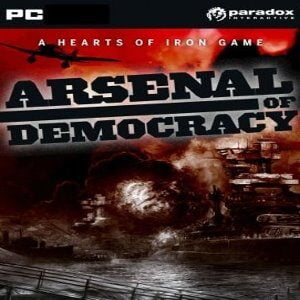 Arsenal of Democracy: A Hearts of Iron Game (for PC) Steam