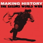 Making History: The Second World War (for PC) Steam bd
