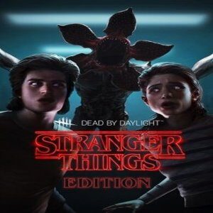 Dead by Daylight - Stranger Things Edition (for PC) Steam