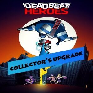 Deadbeat Heroes: Collector's Upgrade (for PC) Steam