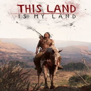 This Land Is My Land (for PC) Steam