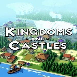 Kingdoms and Castles (for PC) Steam