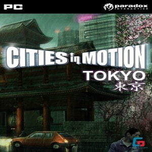 Cities in Motion: Tokyo (for PC) Steam