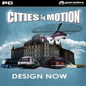 Cities in Motion: Design Now (for PC) Steam
