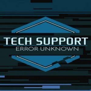 Tech Support: Error Unknown  (for PC) Steam