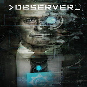 Observer_ (for PC) Steam