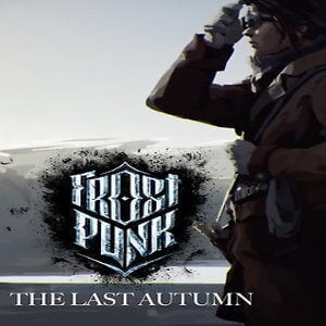 Frostpunk: The Last Autumn (for PC) Steam