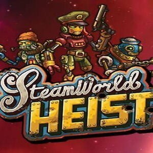 SteamWorld Heist (for PC) Steam