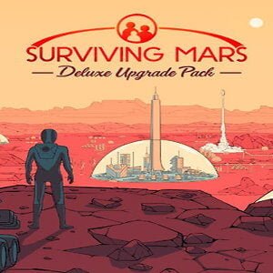 Surviving Mars: Deluxe Upgrade Pack (for PC) Steam