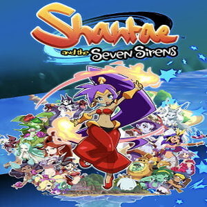 Shantae and the Seven Sirens (for PC) Steam