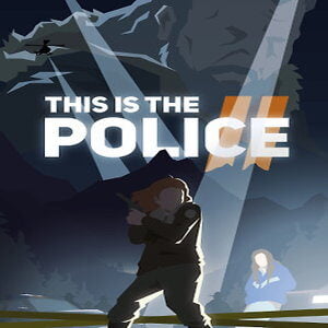 This Is the Police 2 (for PC) Steam