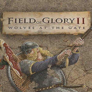 Field of Glory II: Wolves at the Gate (for PC) Steam