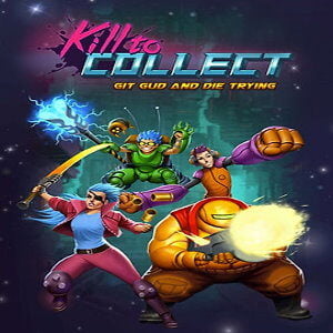 Kill to Collect (for PC) Steam