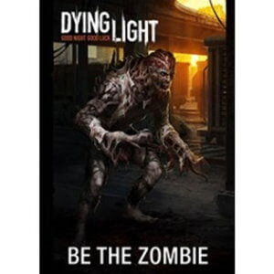 DYING LIGHT - BE THE ZOMBIE DLC PC - STEAM