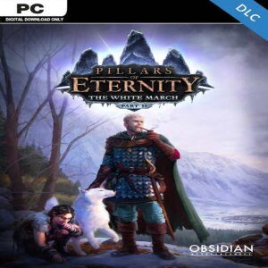 PILLARS OF ETERNITY - THE WHITE MARCH PART II PC - DLC (for PC) Steam
