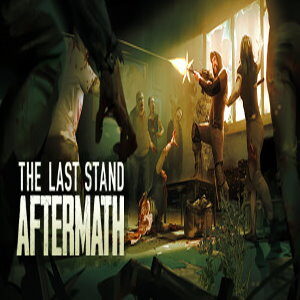 The Last Stand: Aftermath (for PC) Steam