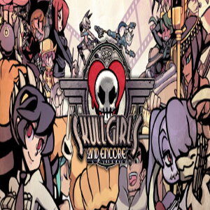 Skullgirls 2nd Encore (for PC) Steam