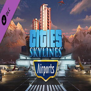 Cities: Skylines - Airports (for PC) Steam